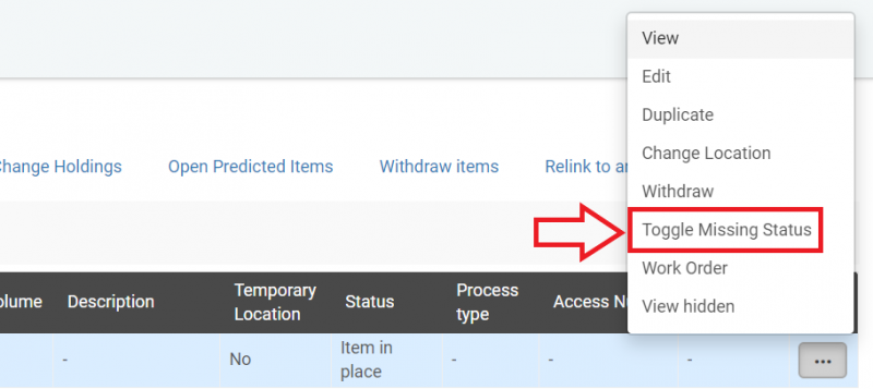An image of the List of items screen with a drop down menu deployed and Toggle Missing Status highlighted
