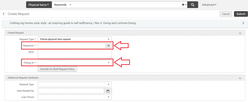 An image of the Create Request screen with additional fields and the Requester and Pickup At fields highlighted